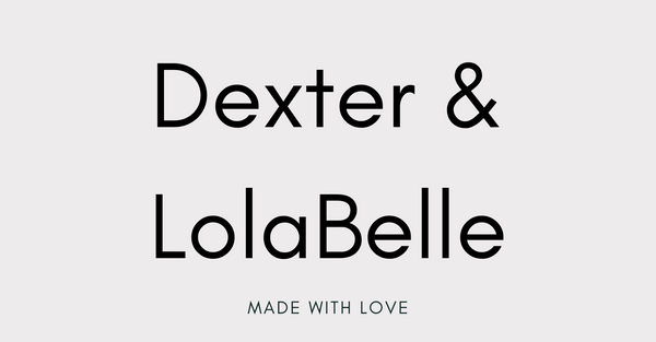 Dexter & LolaBelle