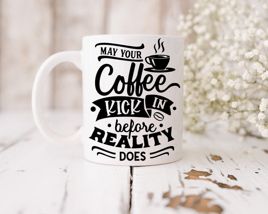 Coffee before Reality mug
